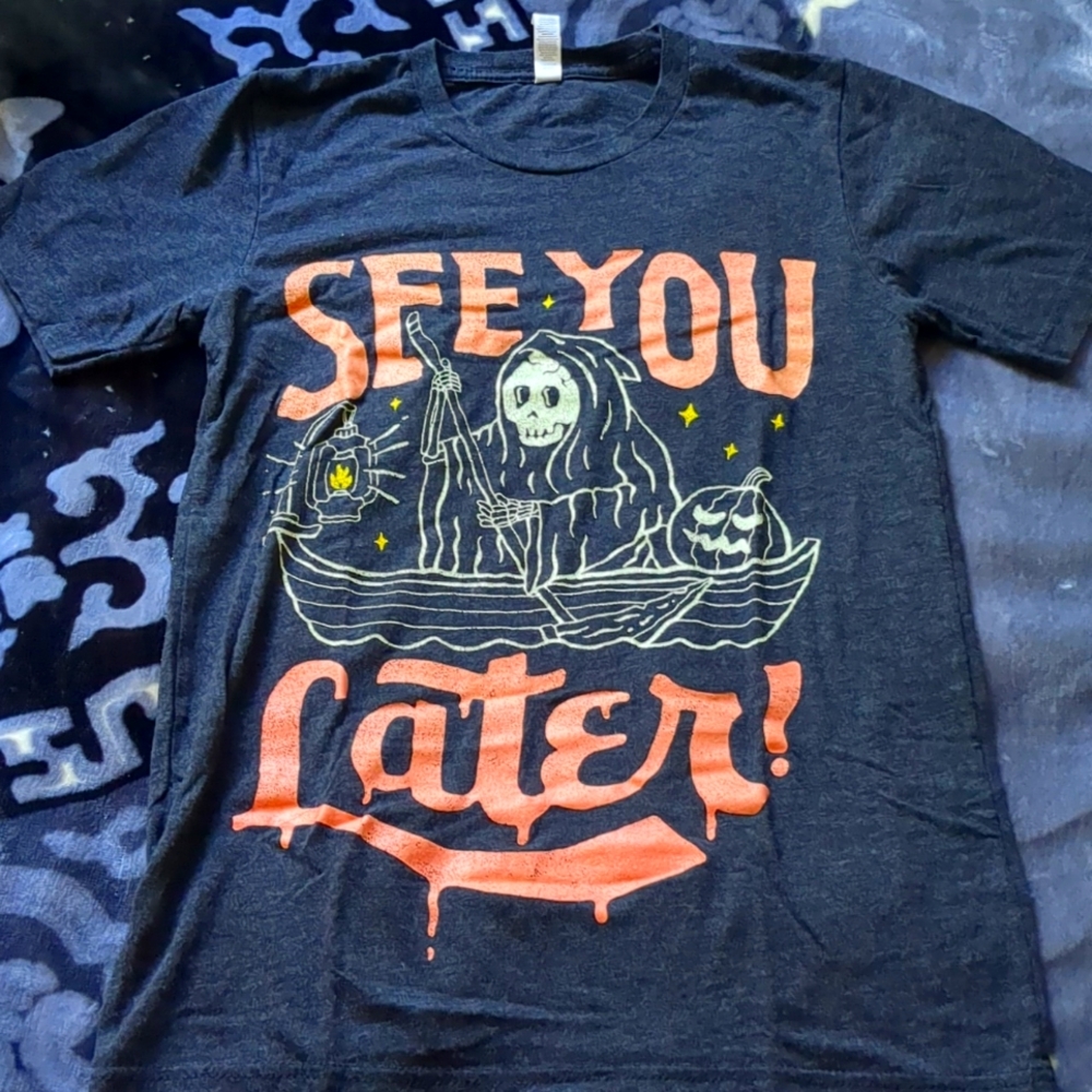 See You Later Grim Reaper shirt